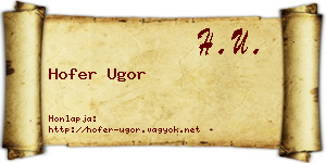 Hofer Ugor névjegykártya